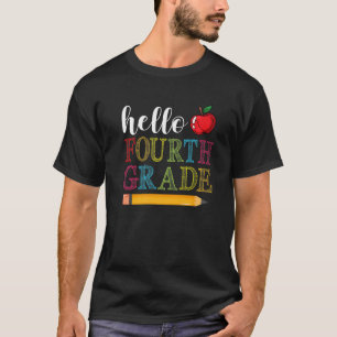 Funny Hello Fourth Grade Happy Erster Schultag T-Shirt