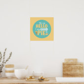 Funny Hello Pie Pastel Kitchen Typografie Poster (Küche)
