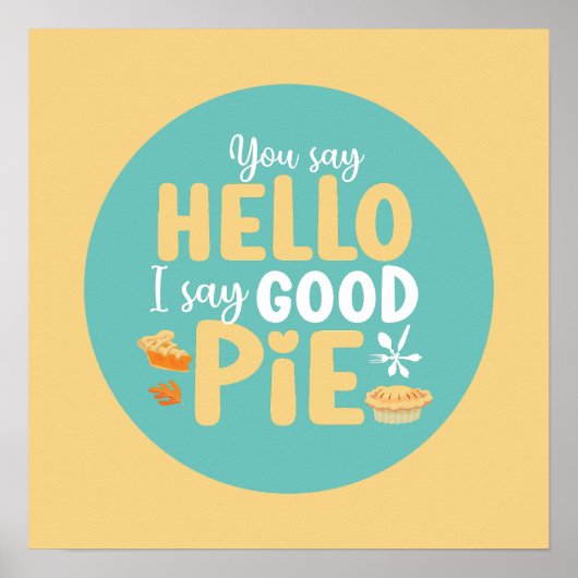 Funny Hello Pie Pastel Kitchen Typografie Poster (Vorne)