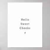 Funny Hello Sweet Cheeks Bathroom Poster (Vorne)