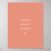Funny Hello Sweet Cheeks Bathroom Poster (Vorne)