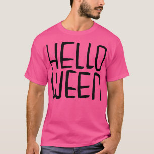 Funny Hello Ween Typografie Helloween zu Hallowee T-Shirt