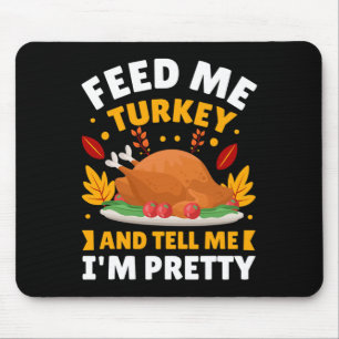 Funny Herbst Türkei Erntedank Zitate für F Mousepad