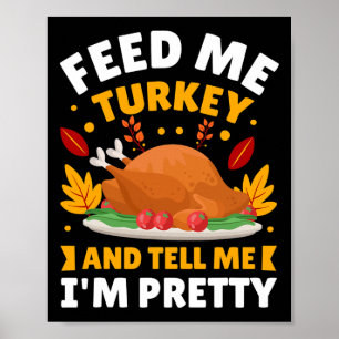 Funny Herbst Türkei Erntedank Zitate für F Poster