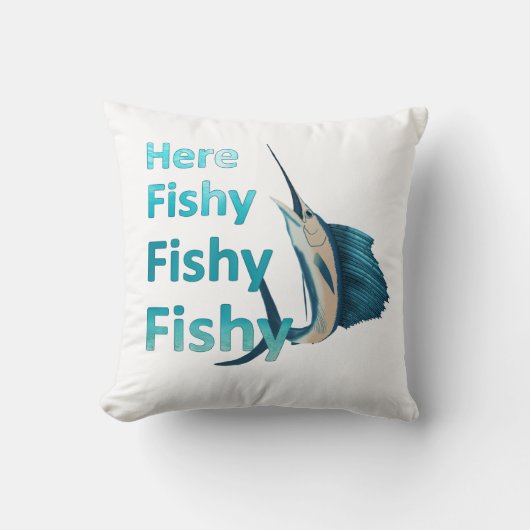 Funny Here Fish Fishy Fishy Sailfish Kissen (Vorderseite)