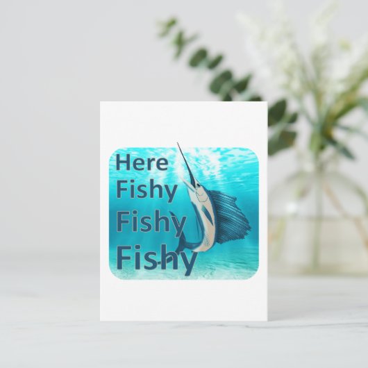Funny Here Fish Fishy Fishy Sailfish Postkarte (Stehend Vorderseite)