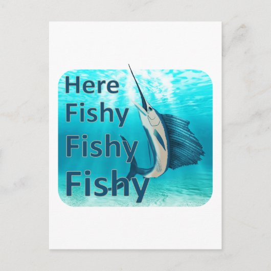 Funny Here Fish Fishy Fishy Sailfish Postkarte (Vorderseite)