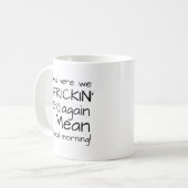 Funny Here we go Noise Coffee Tasse (Vorderseite Links)