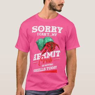 Funny Hermit Crab Design für Hermit Crab Liebhaber T-Shirt