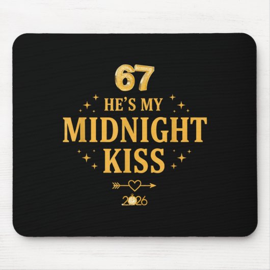 Funny Hes My Midnight Kiss Couple New Year Eve Mousepad (Vorne)