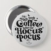 Funny Hexe braucht Kaffeehaus Button (Vorne & Hinten)