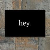 Funny "Hey". Einfache Typografie Minimalistisch Mo Fußmatte