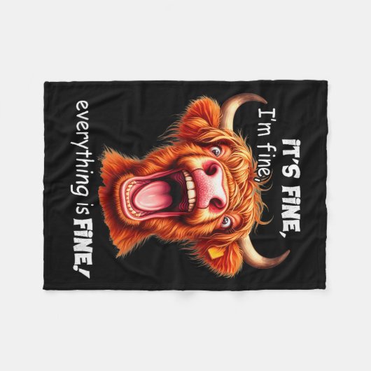 Funny Highland Cow It's Fine I'm Fine Everything I Fleecedecke (Vorderseite (Horizontal))