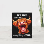 Funny Highland Cow It's Fine I'm Fine Everything I Karte (Vorderseite)