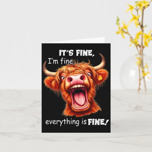 Funny Highland Cow It's Fine I'm Fine Everything I Karte (Gelbe Blume)