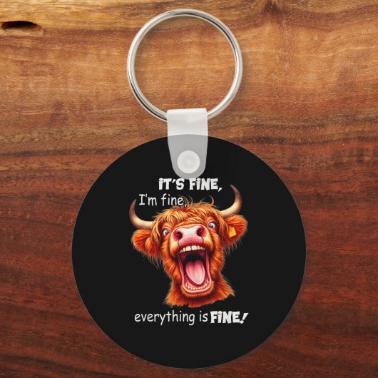 Funny Highland Cow It's Fine I'm Fine Everything I Schlüsselanhänger (Vorderseite)