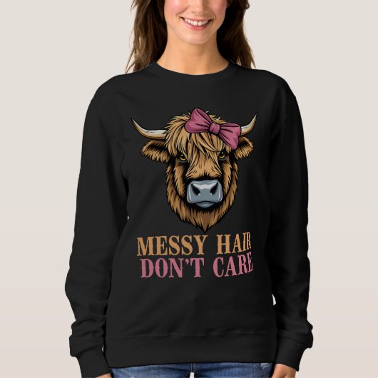 Funny Highland Kuh Pink Bow, Messy Hair Keine Sorg Sweatshirt (Vorderseite)