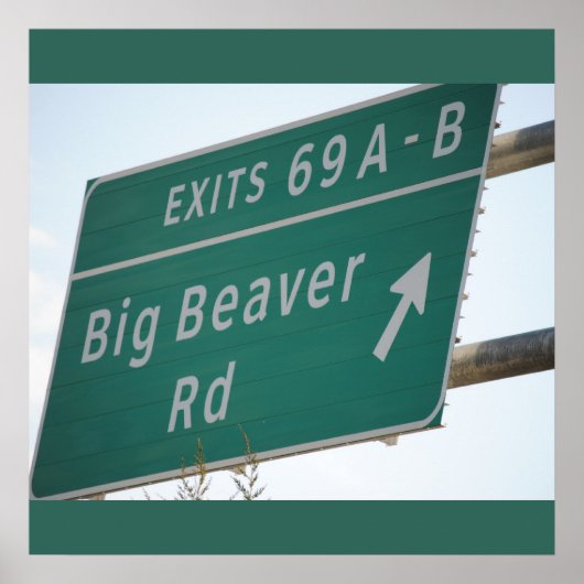 Funny Highway Sign, Big Beaver Road Ausfahrt 69 Poster (Vorne)
