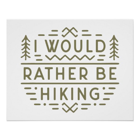Funny hiker forest hiking sarcastic quotes green poster (Vorderseite)