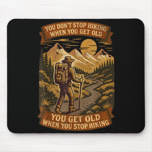 Funny Hiker Gift Hiking Lover Outdoor Quote Mousepad (Vorne)