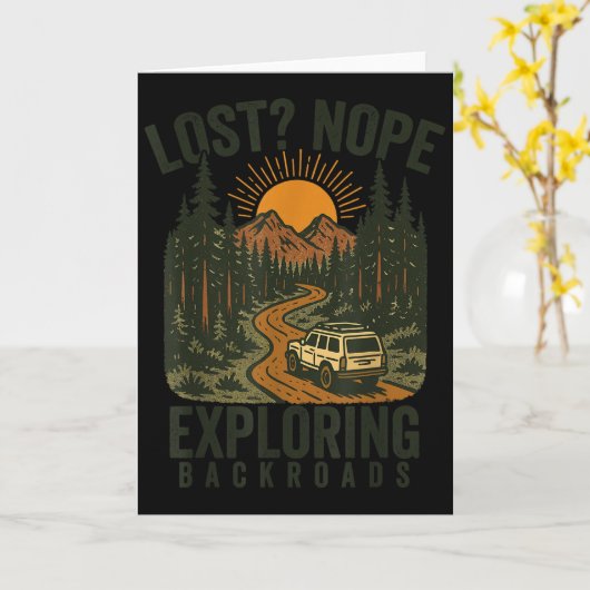 Funny Hiking Lost_ Nope Exploring Backroads Humor Karte (Gelbe Blume)
