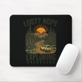 Funny Hiking Lost_ Nope Exploring Backroads Humor  Mousepad (Mit Mouse)
