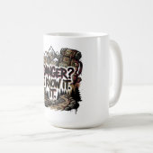 Funny hiking quote – “Danger? I know it” Kaffeetasse (VorderseiteRechts)