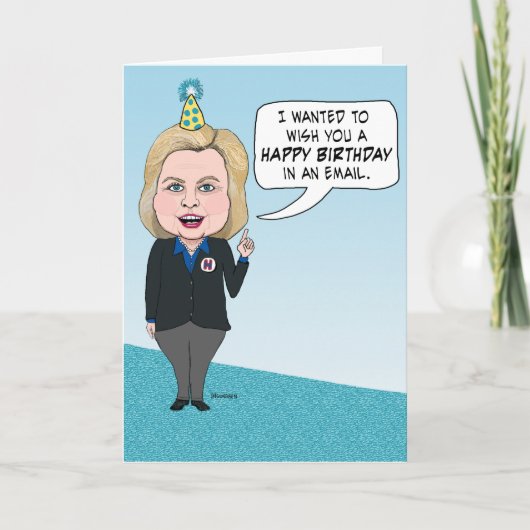 Funny Hillary Clinton Emails Geburtstag Karte (Vorderseite)