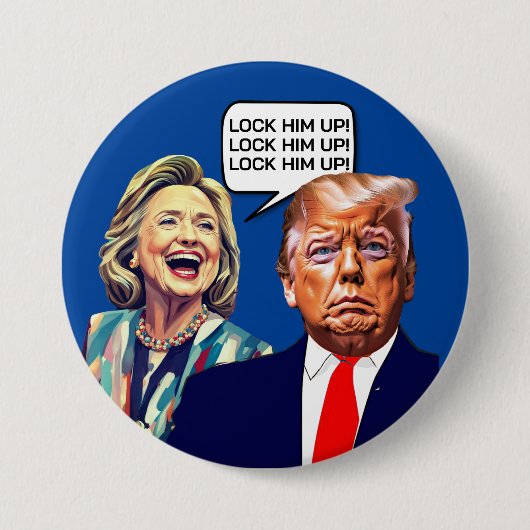 Funny Hillary sagt, sperrt Trump auf Button (Vorderseite)