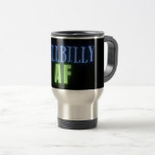 Funny Hillbilly AF Neon Reisebecher (VorderseiteRechts)