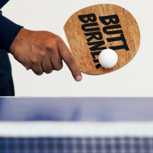 FUNNY HINTERN BURNER PONG PADDLE TISCHTENNIS SCHLÄGER