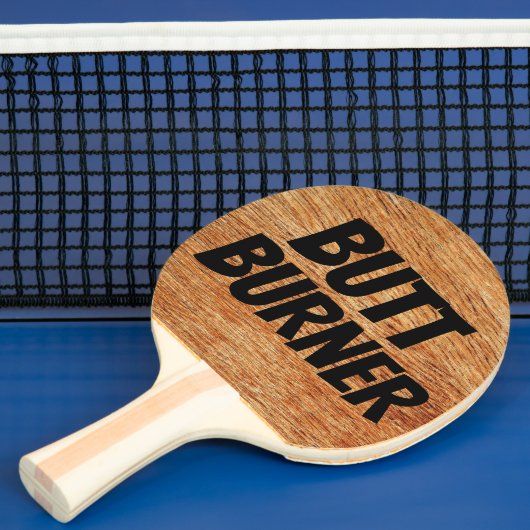 FUNNY HINTERN BURNER PONG PADDLE TISCHTENNIS SCHLÄGER (InSitu)
