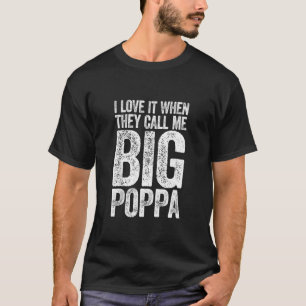 Funny Hiphop Vater ich Liebe es, wenn sie mich Big T-Shirt