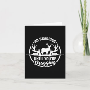 Funny Hirsche Jagd T-Shirt ohne Bremsen bis zum Zi Karte