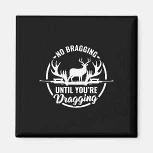 Funny Hirsche Jagd T-Shirt ohne Bremsen bis zum Zi Magnet