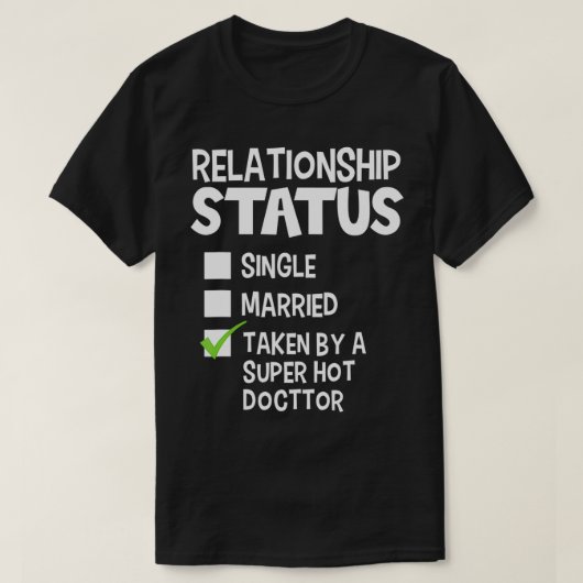 Funny His and Her Gift Idea Doctor Relationship St T-Shirt (Design vorne)