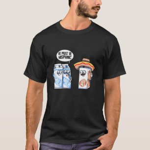 Funny Hispanic Soy Milk Veganer Feinschmecker Joke T-Shirt