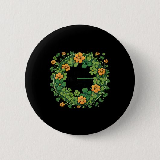 Funny Hispanic St. Patrick's Day Kiss Me I'm Irish Button (Vorderseite)