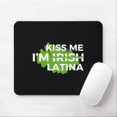 Funny Hispanic St. Patrick's Day Kiss Me I'm Irish Mousepad (Mit Mouse)