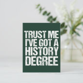 Funny History Degree Abschluss Zitat Historiker Postkarte (Stehend Vorderseite)
