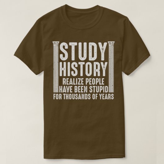 Funny History Design Men History Buff Historiker T-Shirt (Design vorne)