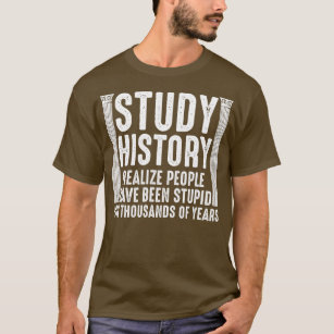 Funny History Design Men History Buff Historiker T-Shirt