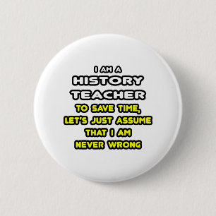 Funny History Teacher T - Shirt und Geschenke Button