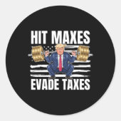 Funny Hit Maxes Evade Taxes Trump 2024 Politische Runder Aufkleber (Vorderseite)