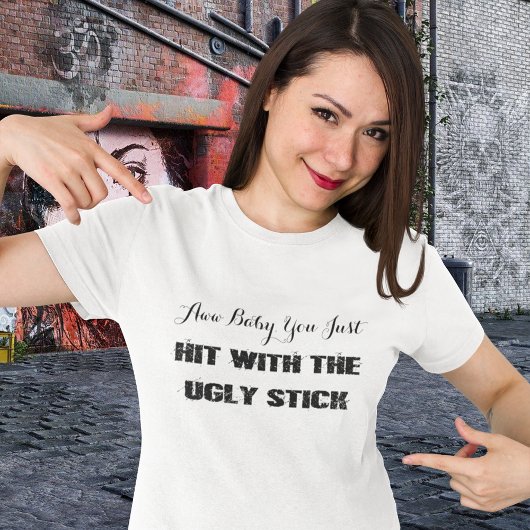 Funny ・ Hit mit dem hässlichen Stick T-Shirt
