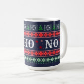 Funny HO HO NO Christmas Curmudgeon's Kaffeetasse (VorderseiteRechts)