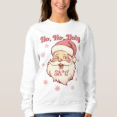 Funny Ho Ho Retro Santa Ugly Sweater Weihnachten Sweatshirt (Vorderseite)