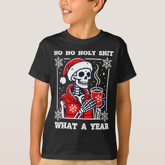Funny Ho Ho What A Year Skeleton Santa Christmas 2 T-Shirt (Vorderseite)