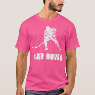 Funny Hockey Bar Down Sports Player T-Shirt