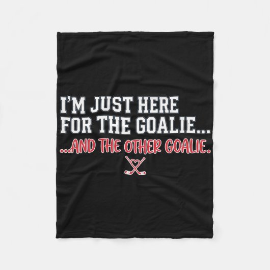 Funny Hockey I'm Just Here For The Goalies Rivals  Fleecedecke (Vorderseite)